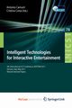 Intelligent Technologies for Interactive Entertainment, 