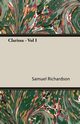 Clarissa - Vol I, Richardson Samuel