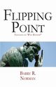 Flipping Point, Norman Barry R.