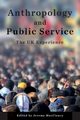 Anthropology and Public Service, 