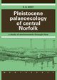 Pleistocene Palaeoecology of Central Norfolk, West R. G.