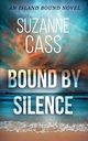 Bound by Silence, Cass Suzanne