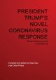 PRESIDENT TRUMP'S NOVEL CORONAVIRUS RESPONSE, 