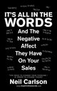 It's All in the Words, Carlson Neil