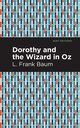 Dorothy and the Wizard in Oz, Baum L. Frank