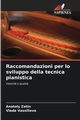 Raccomandazioni per lo sviluppo della tecnica pianistica, Zatin Anatoly