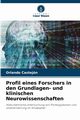 Profil eines Forschers in den Grundlagen- und klinischen Neurowissenschaften, Castejon Orlando