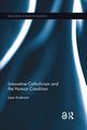 Innovative Catholicism and the Human Condition, Anderson Jane