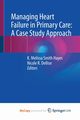 Managing Heart Failure in Primary Care, 