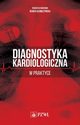 Diagnostyka kardiologiczna w praktyce, 