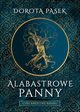 Alabastrowe panny, Pasek Dorota