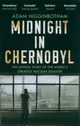 Midnight in Chernobyl, Higginbotham Adam