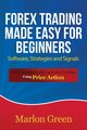 Forex Trading Made Easy for Beginners, Green Marlon