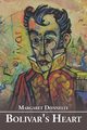 Bolivar's Heart, Donnelly Margaret