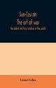 Sun-Tzu on The art of war, Giles Lionel