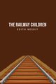 The Railway Children, Nesbit Edith