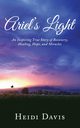 Ariel's Light, Davis Heidi
