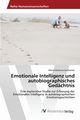 Emotionale Intelligenz und autobiographisches Gedchtnis, Sulzbacher Maria Katharina