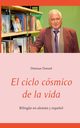 El ciclo csmico de la vida, Dressel Dietmar