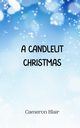 A Candlelit Christmas, Blair Cameron