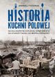 Historia kuchni polowej, Fiedoruk Andrzej