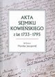 Akta sejmiku kowieskiego z lat 1733-1795, 