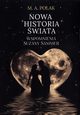 Nowa historia wiata, Polak M.A.