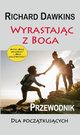 Wyrastajc z Boga, Dawkins Richard