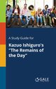 A Study Guide for Kazuo Ishiguro's 