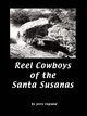 Reel Cowboys of the Santa Susanas, England Jerry