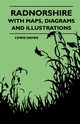 Radnorshire With Maps, Diagrams And Illustrations, Davies Lewis