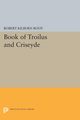 Book of Troilus and Criseyde, Root Robert Kilburn