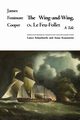 The Wing-and-Wing, Or Le Feu-Follet, Cooper James Fenimore