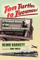 Ten Turtles to Tucumcari, Garrett Klink