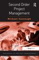 Second Order Project Management, Cavanagh Michael