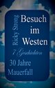 Besuch im Westen, Strong Ricky