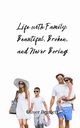 Life with Family, Bennett Oliver