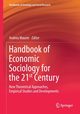 Handbook of Economic Sociology for the 21st Century, 