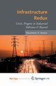 Infrastructure Redux, Anwar N.