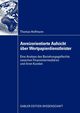 Anreizorientierte Aufsicht ber Wertpapierdienstleister, Hoffmann Thomas