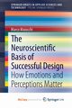 The Neuroscientific Basis of Successful Design, Maiocchi Marco