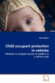 Child occupant protection in vehicles, Kapoor Tanya