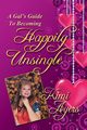 A Gal's Guide to Becoming Happily Unsingle, Ayers Kimi