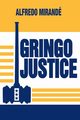 Gringo Justice, Mirand Alfredo