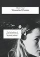 Wounded Poems, Joel Elliott P.
