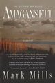 Amagansett, Mills Mark