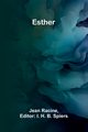 Esther, Racine Jean