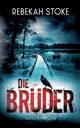 Die Brder, Stoke Rebekah