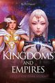Kingdoms and Empires, Darcey D.J.