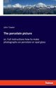The porcelain picture, Towler John